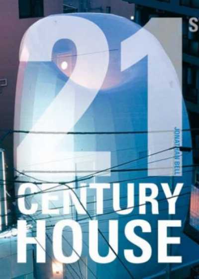 21 Century House